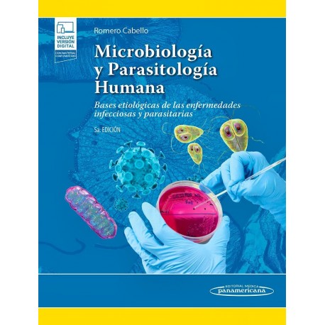 MICROBIOLOGIA Y PARASITOLOGIA HUMANA. BASES ETIOLOGICAS DE LAS ENFERMEDADES INFECCIOSAS Y PARASITARIAS