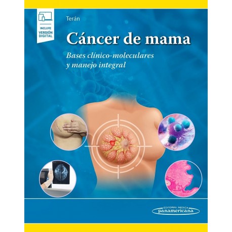 CANCER DE MAMA. BASES CLINICO-MOLECULARES Y MANEJO INTEGRAL