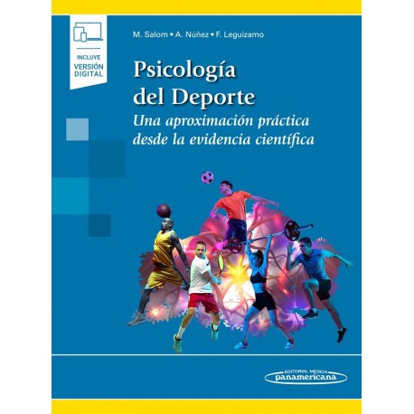 PSICOLOGIA DEL DEPORTE. UNA APROXIMACION PRACTICA DESDE LA EVIDENCIA CIENTIFICA (INCLUYE VERSION DIGITAL)