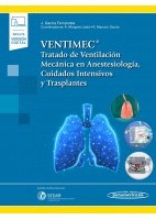 VENTIMEC. TRATADO DE VENTILACION MECANICA EN ANESTESIOLOGIA, CUIDADOS INTENSIVOS Y TRASPLANTES (INCLUYE VERSION DIGITAL)
