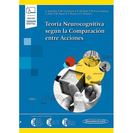 TEORIA NEUROCOGNITIVA SEGUN LA COMPARACION ENTRE ACCIONES (TOMO 1) INCLUYE VERSION DIGITAL