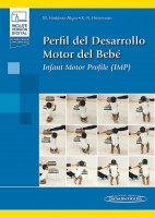 PERFIL DEL DESARROLLO MOTOR DEL BEBE. INFANT MOTOR PROFILE (IMP) INCLUYE VERSION DIGITAL