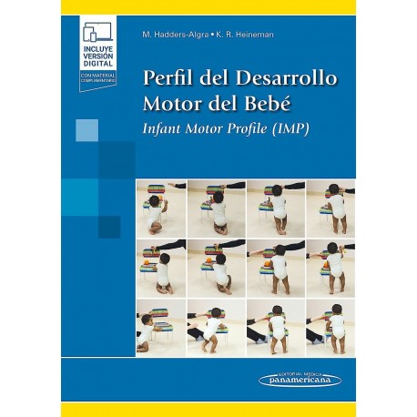 PERFIL DEL DESARROLLO MOTOR DEL BEBE. INFANT MOTOR PROFILE (IMP) INCLUYE VERSION DIGITAL