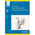 MANUAL DE NEUROLOGIA PARA TERAPIA OCUPACIONAL (INCLUYE VERSION DIGITAL CON MATERIAL COMPLEMENTARIO)