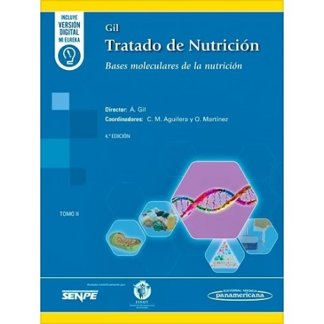 GIL TRATADO DE NUTRICION (TOMO 2) BASES MOLECULARES DE LA NUTRICION