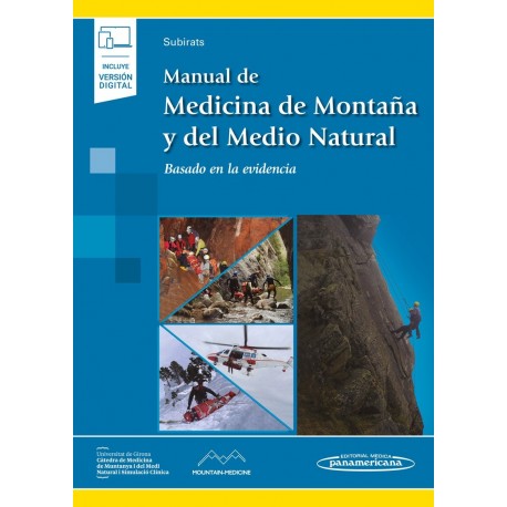 MANUAL DE MEDICINA DE MONTAÑA Y DEL MEDIO NATURAL. BASADO EN LA EVIDENCIA (INCLUYE VERSION DIGITAL)