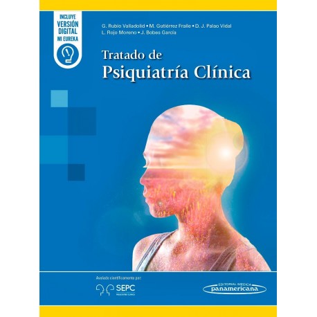 TRATADO DE PSIQUIATRIA CLINICA (INCLUYE VERSION DIGITAL MI EUREKA)
