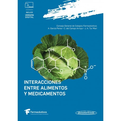 INTERACCIONES ENTRE ALIMENTOS Y MEDICAMENTOS (INCLUYE VERSION DIGITAL)