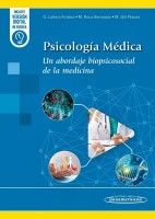 PSICOLOGIA MEDICA. UN ABORDAJE BIOPSICOSOCIAL DE LA MEDICINA