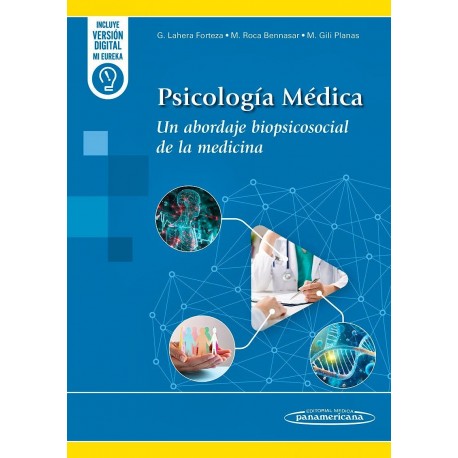 PSICOLOGIA MEDICA. UN ABORDAJE BIOPSICOSOCIAL DE LA MEDICINA