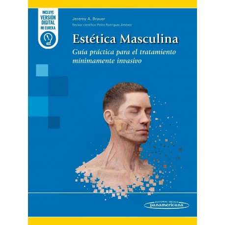 ESTETICA MASCULINA. GUIA PRACTICA PARA EL TRATAMIENTO MINIMAMENTE INVASIVO