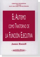 EL AUTISMO COMO TRASTORNO DE LA FUNCIÓN EJECUTIVA