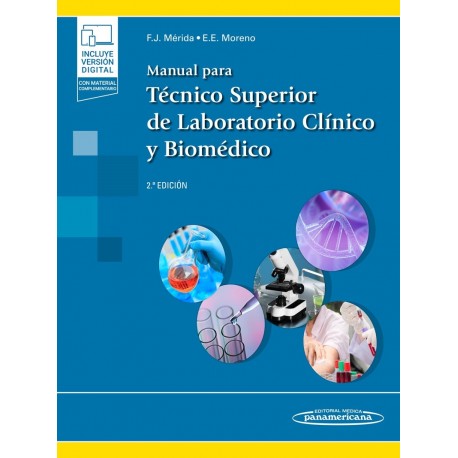 MANUAL PARA TECNICO SUPERIOR DE LABORATORIO CLINICO Y BIOMEDICO (INCLUYE VERSION DIGITAL CON MATERIAL COMPLEMENTARIO)