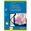 CIRUGIA ORAL Y MAXILOFACIAL. ATLAS DE PROCEDIMIENTOS Y TECNICAS QUIRURGICAS (INCLUYE E-BOOK)