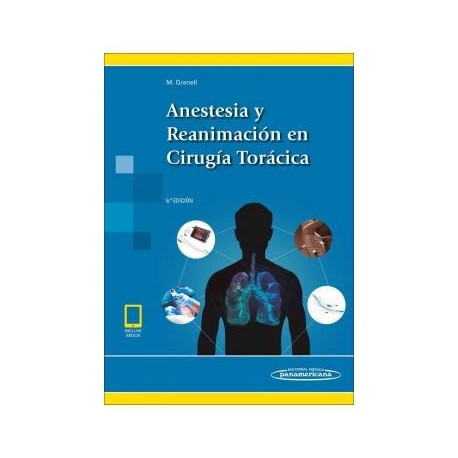 ANESTESIA Y REANIMACION EN CIRUGIA TORACICA (LIBRO + EBOOK)