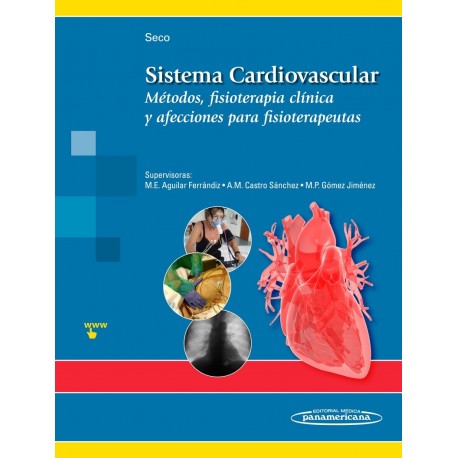 SISTEMA CARDIOVASCULAR. METODOS, FISIOTERAPIA CLINICA Y AFECCIONES PARA FISIOTERAPEUTAS
