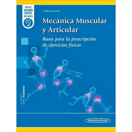 MECANICA MUSCULAR Y ARTICULAR. BASES PARA LA PRESCRIPCION DE EJERCICIOS FISICOS