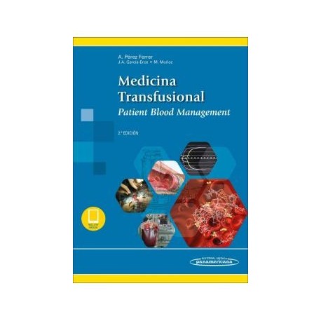 MEDICINA TRANSFUSIONAL. PATIEN BLOOD MANAGEMENT (LIBRO + EBOOK)