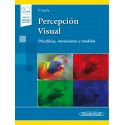 PERCEPCION VISUAL. PSICOFISICA, MECANISMOS Y MODELOS. (INCLUYE VERSION DIGITAL)