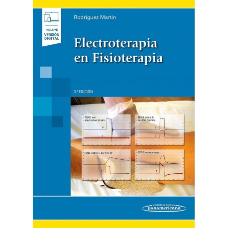 ELECTROTERAPIA EN FISIOTERAPIA (INCLUYE VERSION DIGITAL)