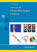MANUAL DE NEUROFISIOLOGIA CLINICA (INCLUYE E-BOOK)