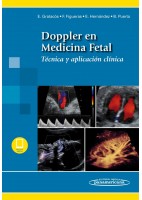 DOPPLER EN MEDICINA FETAL. TECNICA Y APLICACION CLINICA (INCLUYE EBOOK)