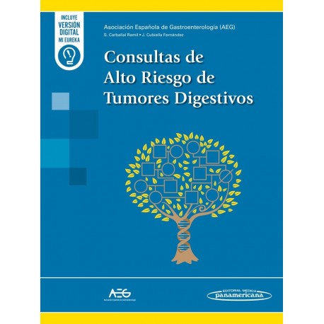 CONSULTAS DE ALTO RIESGO DE TUMORES DIGESTIVOS (INCLUYE VERSION DIGITAL MI EUREKA)