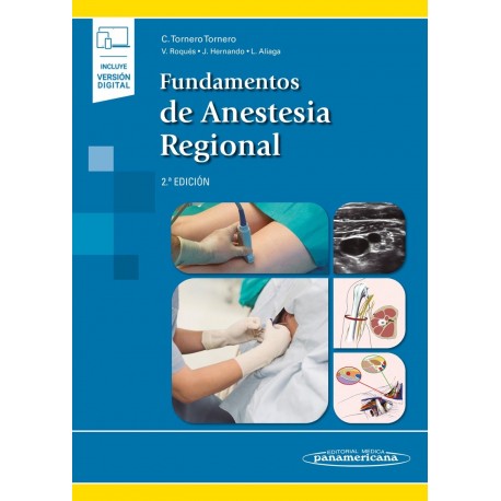 FUNDAMENTOS DE ANESTESIA REGIONAL (INCLUYE VERSION DIGITAL)
