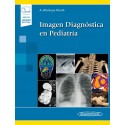 IMAGEN DIAGNOSTICA EN PEDIATRIA (INCLUYE VERSION DIGITAL)