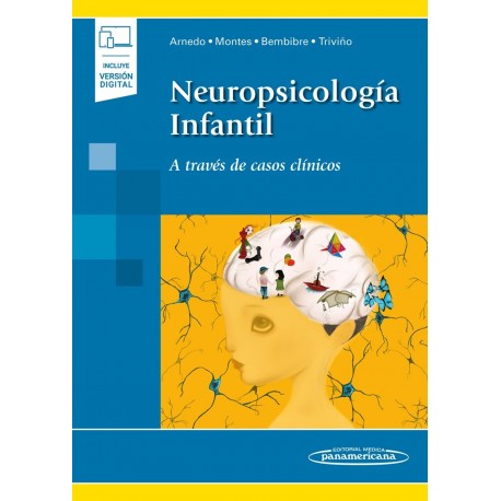 NEUROPSICOLOGIA INFANTIL A TRAVES DE CASOS CLINICOS (INCLUYE VERSION DIGITAL)