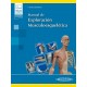 MANUAL DE EXPLORACION MUSCULOESQUELETICA (INCLUYE VERSION DIGITAL CON MATERIAL COMPLEMENTARIO)
