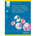 ATLAS DE CITOLOGIA Y ANATOMIA PATOLOGICA GINECOLOGICA CLINICA. ELEMENTOS DE COLPOSCOPIA