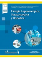 CIRUGIA LAPAROSCOPICA, TORACOSCOPICA Y ROBOTICA (INCLUYE VERSION DIGITAL CON MATERIAL COMPLEMENTARIO)