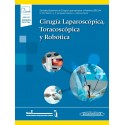 CIRUGIA LAPAROSCOPICA, TORACOSCOPICA Y ROBOTICA (INCLUYE VERSION DIGITAL CON MATERIAL COMPLEMENTARIO)