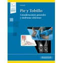 PIE Y TOBILLO. CONSIDERACIONES GENERALES Y SINDROMES DOLOROSOS (INCLUYE VERSION DIGITAL)