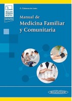 MANUAL DE MEDICINA FAMILIAR Y COMUNITARIA (INCLUYE VERSION DIGITAL CON MATERIAL COMPLEMENTARIO)
