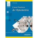 CASOS PRACTICOS DE OPTOMETRÍA (INCLUYE VERSION DIGITAL CON MATERIAL COMPLEMENTARIO)