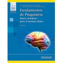 FUNDAMENTOS DE PSIQUIATRIA. BASES CIENTIFICAS PARA EL MANEJO CLINICO (INCLUYE VERSION DIGITAL CON MATERIAL COMPLEMENTARIO)