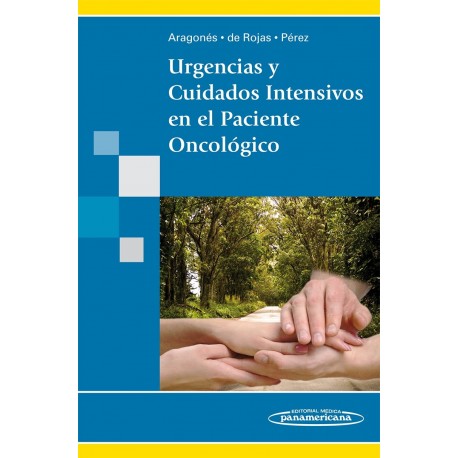 URGENCIAS Y CUIDADOS INTENSIVOS EN EL PACIENTE ONCOLOGICO