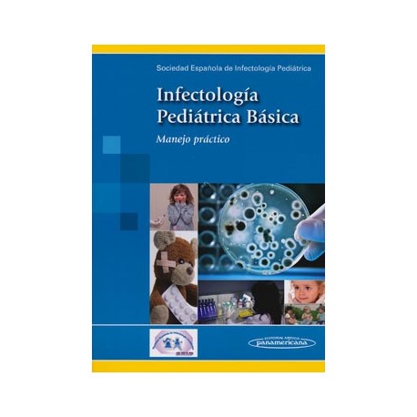 INFECTOLOGIA PEDIATRICA BASICA. MANEJO PRACTICO