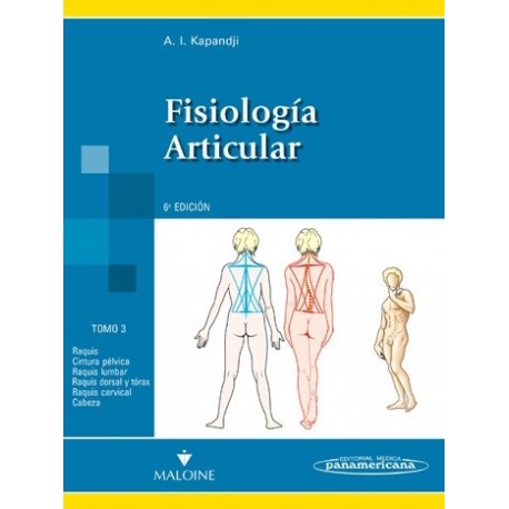 FISIOLOGIA ARTICULAR (VOL.3) TRONCO Y RAQUIS