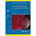 FALLO DE IMPLANTACION EN REPRODUCCION ASISTIDA