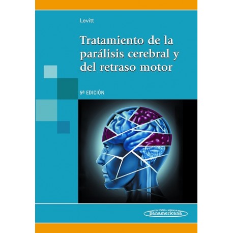 TRATAMIENTO DE LA PARALISIS CEREBRAL Y DEL RETRASO MOTOR