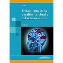 TRATAMIENTO DE LA PARALISIS CEREBRAL Y DEL RETRASO MOTOR