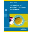 CASOS CLINICOS DE REPRODUCCION ASISTIDA E INFERTILIDAD