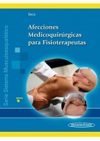 AFECCIONES MEDICOQUIRURGICAS PARA FISIOTERAPEUTAS. SISTEMA MUSCULOESQUELETICO III