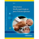 AFECCIONES MEDICOQUIRURGICAS PARA FISIOTERAPEUTAS. SISTEMA MUSCULOESQUELETICO III