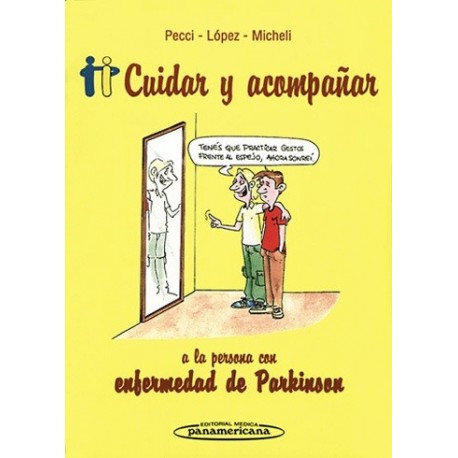 CUIDAR Y ACOMPAÑAR A LA PERSONA CON ENFERMEDAD DE PARKINSON