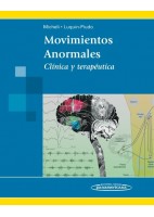 MOVIMIENTOS ANORMALES. CLINICA Y TERAPEUTICA