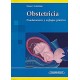 OBSTETRICIA. FUNDAMENTOS Y ENFOQUE PRACTICO